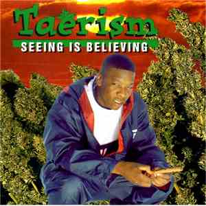 Taerism - Seeing Is Believing download mp3