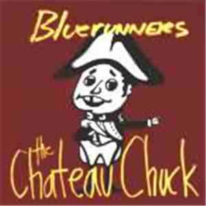 The Bluerunners - The Chateau Chuck download mp3
