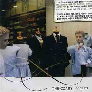 The Czars - Goodbye download mp3