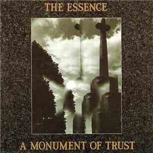 The Essence  - A Monument Of Trust download mp3