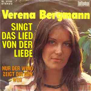 Verena Bergmann - Singt Das Lied Von Der Liebe download mp3