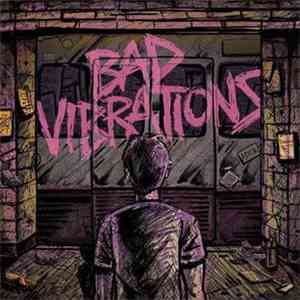 A Day To Remember - Bad Vibrations mp3 download