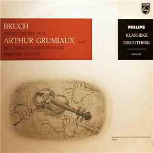 Bruch - Arthur Grumiaux, Het Concertgebouworkest, Bernard Haitink - Vioolconcert In G download mp3