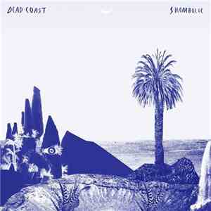 Dead Coast - Shambolic download mp3
