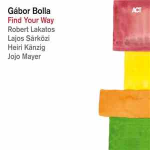 Gábor Bolla - Find Your Way download mp3