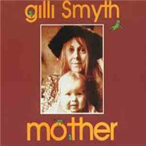 Gilli Smyth - Mother mp3 download