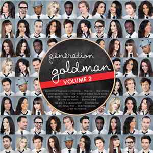 Génération Goldman - Génération Goldman Volume 2 download mp3