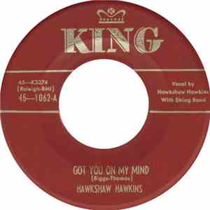 Hawkshaw Hawkins - Got You On My Mind mp3 download