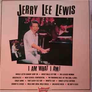 Jerry Lee Lewis - I Am What I Am! download mp3