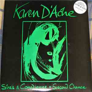 Karen D'Ache - She's A Comedienne / Second Chance download mp3