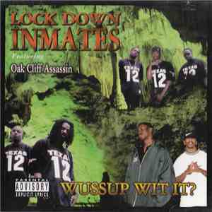 Lock Down Inmates - Wussup Wit It? download mp3