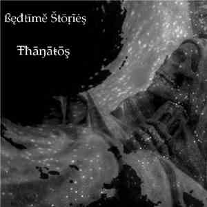 ßęđŧīmĕ Šŧōŗĩėş - Ŧħāŋāŧōş download mp3