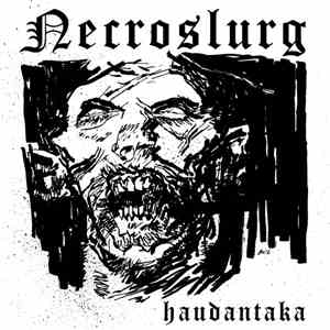 Necroslurg - Haudantaka download mp3