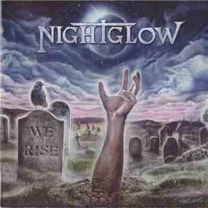 Nightglow  - We Rise download mp3