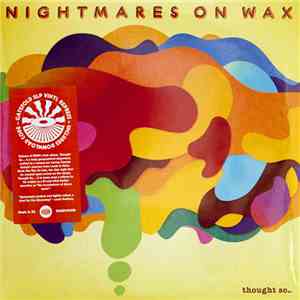 Nightmares On Wax - Thought So... download mp3