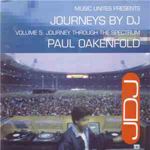 Paul Oakenfold - Journeys By DJ Volume 5: Journey Through The Spectrum download mp3