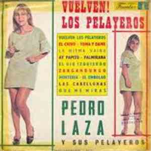 Pedro Laza y sus Pelayeros - Vuelven! Los Pelayeros download mp3