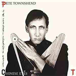 Pete Townshend - All The Best Cowboys Have Chinese Eyes download mp3