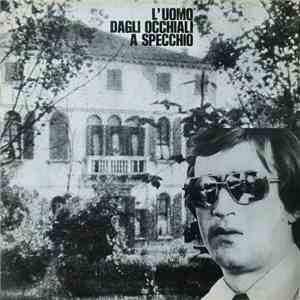 Sandro Brugnolini - L'Uomo Dagli Occhiali A Specchio download mp3