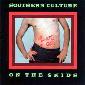 Southern Culture On The Skids - For Lovers Only download mp3