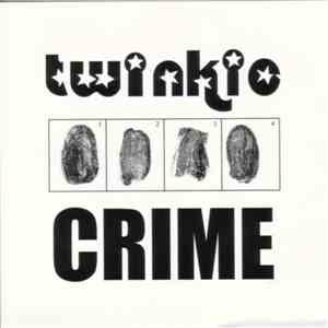 Twinkie - Crime download mp3