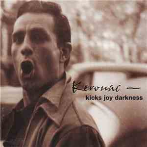 Various - Kerouac - Kicks Joy Darkness download mp3