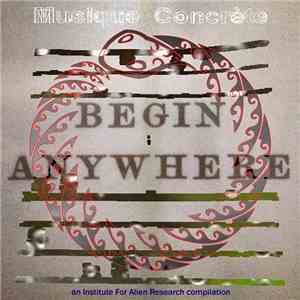 Various - Musique Concrète: Begin Anywhere download mp3