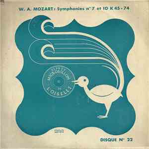 W. A. Mozart - Symphonies N° 7 Et 10 K 45 - 74 download mp3