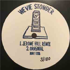 Wevie Stonder - Ton Wah (Jerome Hill Remix & Original) download mp3