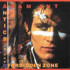 Adam Ant - Antics In The Forbidden Zone mp3 download