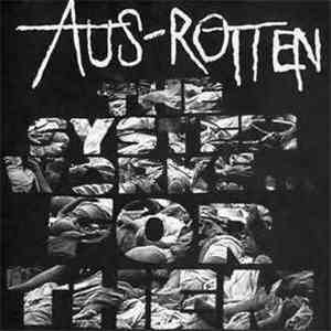 Aus-Rotten - The System Works... For Them download mp3