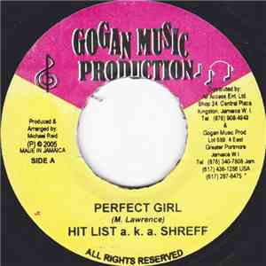 Hit List A.k.a Shreff - Perfect Girl download mp3