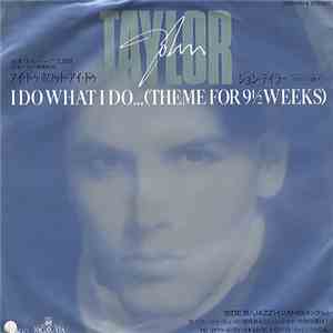 John Taylor - I Do What I Do (Theme For 9½ Weeks) download mp3