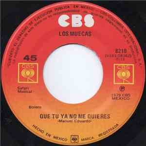 Los Muecas - Que Tu Ya No Me Quieres download mp3