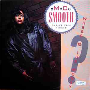 MC Smooth - Where Is The Money download mp3