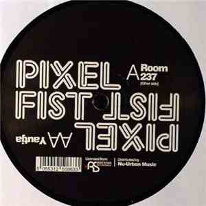 Pixel Fist - Room 237 / Yautja download mp3