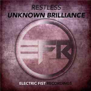 Restless  - Unknown Brilliance download mp3