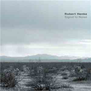 Robert Henke - Signal To Noise mp3 download