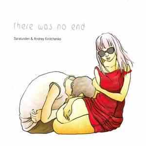 Saralunden & Andrey Kiritchenko - There Was No End download mp3