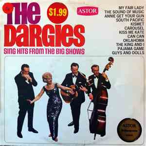 The Dargies - Sing Hits From The Big Shows download mp3
