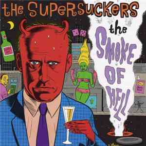 The Supersuckers - The Smoke Of Hell download mp3