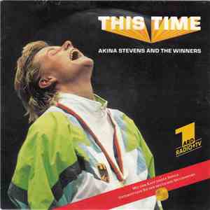 Akina Stevens And The Winners  - This Time mp3 download