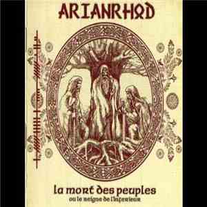 Arianrhod - La Mort Des Peuples download mp3