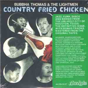Bubbha Thomas & The Lightmen - Country Fried Chicken download mp3