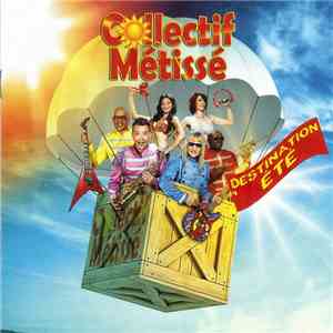 Collectif Métissé - Destination Été download mp3