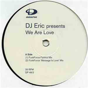 DJ Eric - We Are Love download mp3