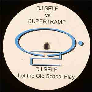 DJ Self & DJ Fadi - DJ Self Vs Supertramp download mp3