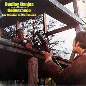 Eric Weissberg And Steve Mandell - Dueling Banjos From The Original Sound Track Of Deliverance And Additional Music download mp3
