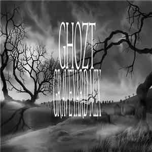 GHOZT - GRAVEYARD MIX download mp3