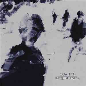 Goatech - Exquisiteness download mp3